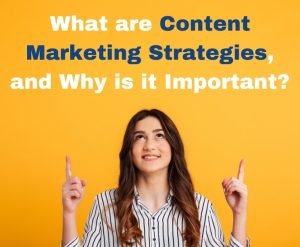 what are content marketing strategies